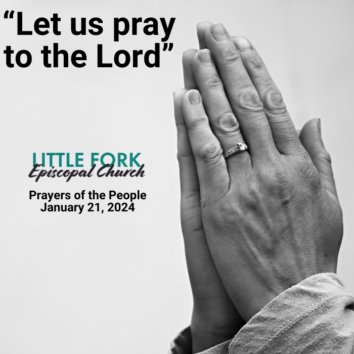 Prayers of the People January 21, 2024 Little Fork Episcopal Church