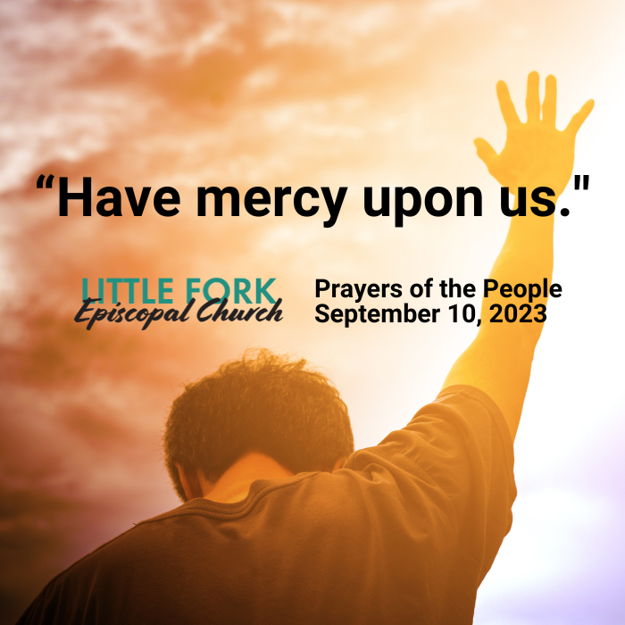 Prayers of the People September 10 , 2023 | Little Fork Episcopal Church