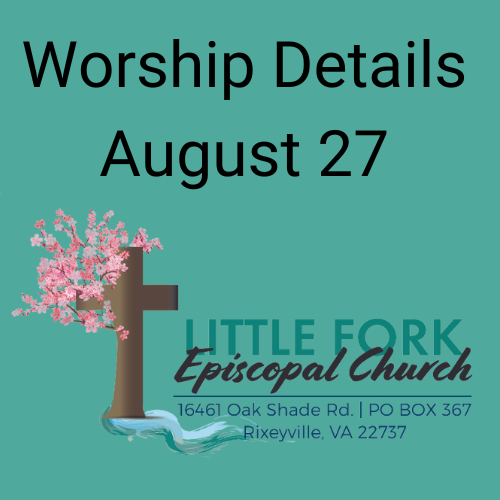 Worship Service & Livestream August 27, 2023 Little Fork Episcopal Church